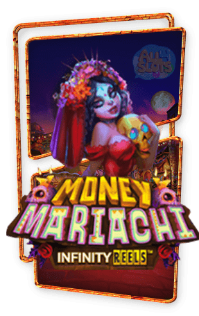 ทดลองเล่นสล็อต Money Mariachi